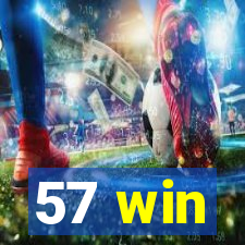 57 win